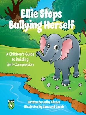 cover image of Ellie Stops Bullying Herself